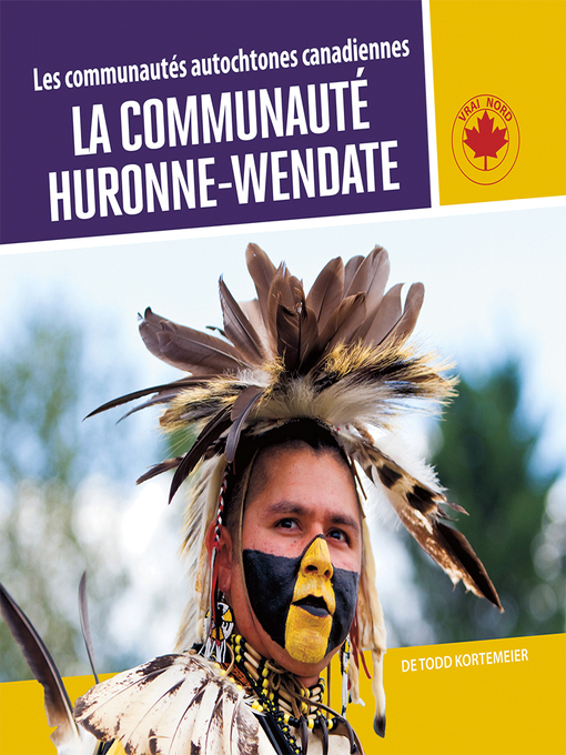Title details for La communauté huronne-wendate by Todd Kortemeier - Available